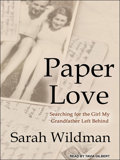 Title details for Paper Love by Sarah Wildman - Wait list